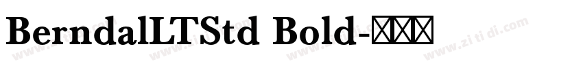 BerndalLTStd Bold字体转换